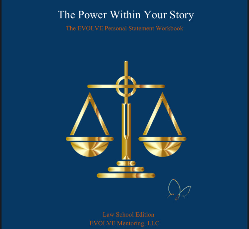 The Power Within Your Story: Law School Personal Statement Workbook